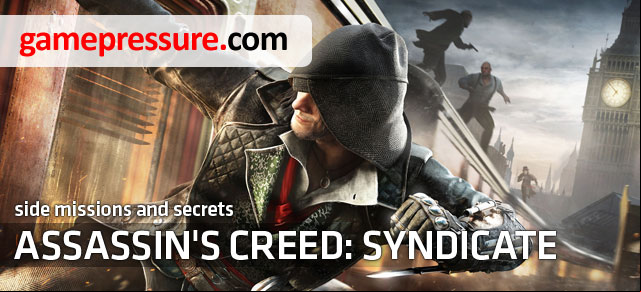 The following, unofficial Assassins Creed: Syndicate guide concentrates mainly on secondary quests, as well as secrets scattered around the world of the game - Introduction - SIDE MISSIONS AND SECRETS - Assassins Creed: Syndicate Game Guide & Walkthrough