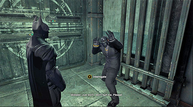 You need to interrogate one of the gangsters - Track down Commissioner Loeb | Main storyline - Main storyline - Batman: Arkham Origins Game Guide
