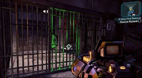 At the end of the path you will find a cell in which Roland is being held - A Dam Fine Rescue | Main missions walkthrough for Borderlands 2 - Main missions - Borderlands 2 Game Guide
