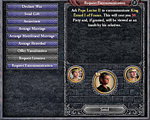 Persons who are adult of the Church can be excommunicated. - How to declare a war? - Military - Crusader Kings II - Game Guide and Walkthrough