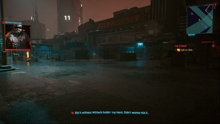 When you get out of All Foods warehouse, talk to Jackie, then call Dex and let him know that you got the Flathead on your own because you didn't want to take any risks with Militec - Cyberpunk 2077: The Pickup walkthrough - Act 1 - Cyberpunk 2077 Guide