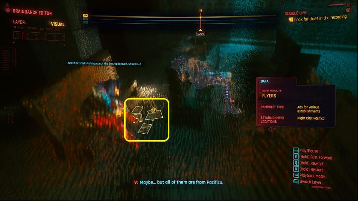 Stay in the visual layer and move the recording to about 00:30 seconds - Cyberpunk 2077: Double Life walkthrough - Act 2 - Cyberpunk 2077 Guide