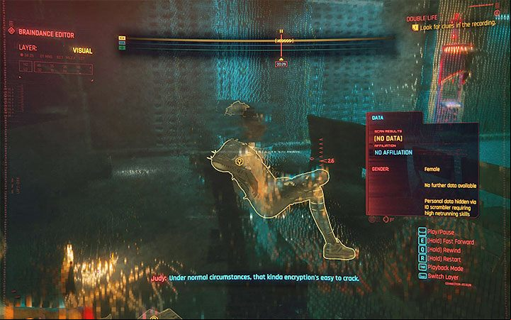Additional note - Another way to not use the FPP is when you are analyzing braindance recordings - Cyberpunk 2077: TPP, looking at V - Appendix - Cyberpunk 2077 Guide