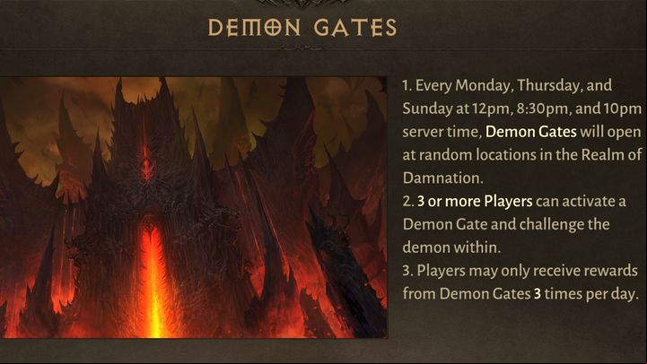 Demon Gates is an event that takes place on Mondays, Thursdays and Sundays in the following hours (server time) - Diablo Immortal: Realm of Damnation - location map - Maps - Diablo Immortal Guide