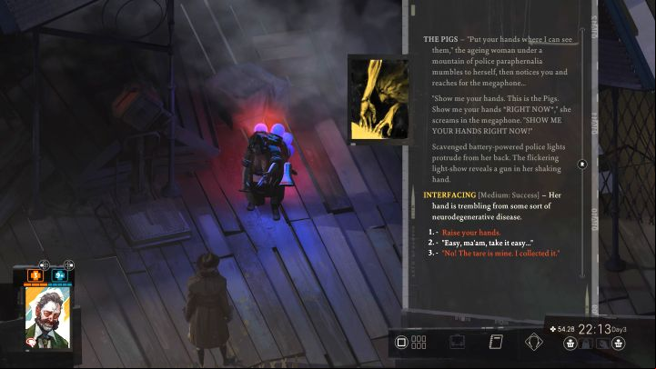 You need to skillfully play this confrontation - the woman owns Harry's gun and by default she will want to arrest you as a suspect - Disco Elysium: Confront the Pigs and get your gun back - walkthrough - Personal - Disco Elysium Guide