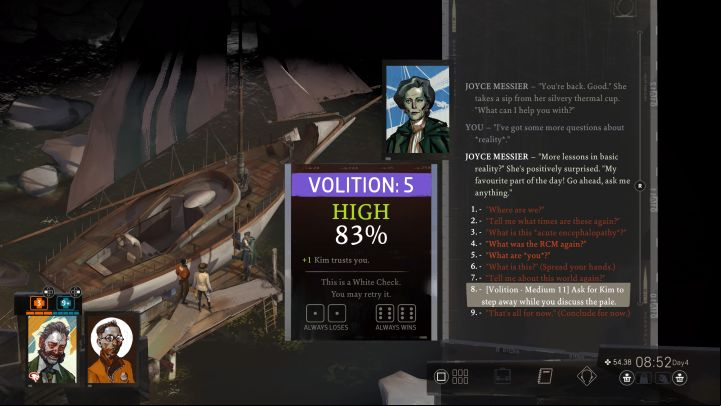 You have several options - Disco Elysium: Talk to Joyce about the Pale without Kim - walkthrough - Identity - Disco Elysium Guide