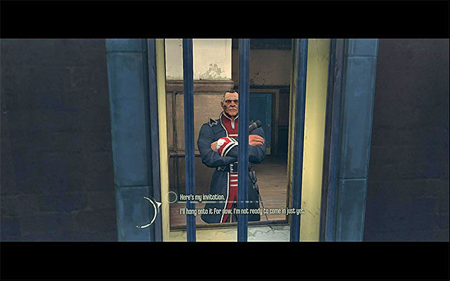 Equipped with the invitation (found in the Estate area, or obtained from the art dealer's apartment) approach the booth with the buttler in it - Infiltrating the Boyle Estate - Mission 5 - Lady Boyles Last Party - Dishonored - Game Guide and Walkthrough
