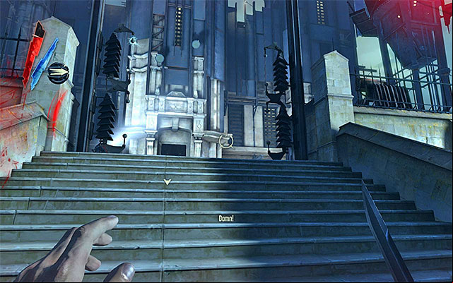 Before you decide to enter the Dunwall Tower, the main threats described in the previous subsections, i - Infiltrating the Dunwall Tower - Mission 6 - Return to the Tower - Dishonored - Game Guide and Walkthrough