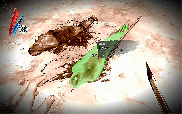 Finally, look around for Wallace's corpse (the above screenshot) in order to find on him a Note to Wallace - Exploring the Pubs vicinity - Mission 8 - The Loyalists - Dishonored - Game Guide and Walkthrough