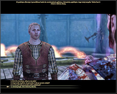 This version has an identical beginning to Ending number 3, so youll have to agree to help the demon and instead of solving the riddle report back to Wilhelm - Dragon Age Origins: The Golem in Honnleath - DLC - The Stone Prisoner - Dragon Age: Origins Game Guide