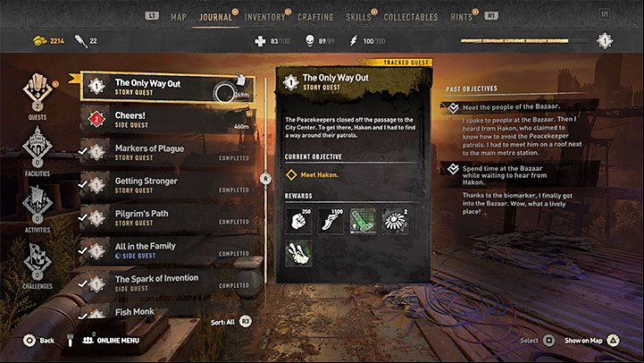 Regardless of how you triggered the , after talking to Hakon on the walkie-talkie, a new mission objective will appear in your journal - meet him in person - Dying Light 2: The Only Way Out - when will Hakon call? - World and game information - Dying Light 2 Guide