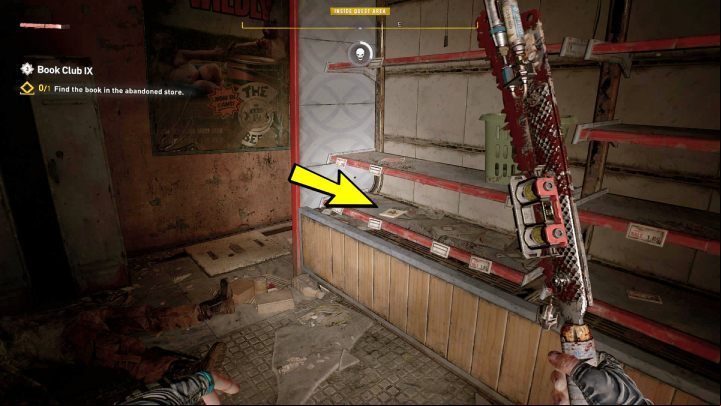 that you can only enter the abandoned store at night - Dying Light 2: Book Club 9 - walkthrough - Book Club tasks - Dying Light 2 Guide