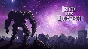 Into the Breach Game Guide