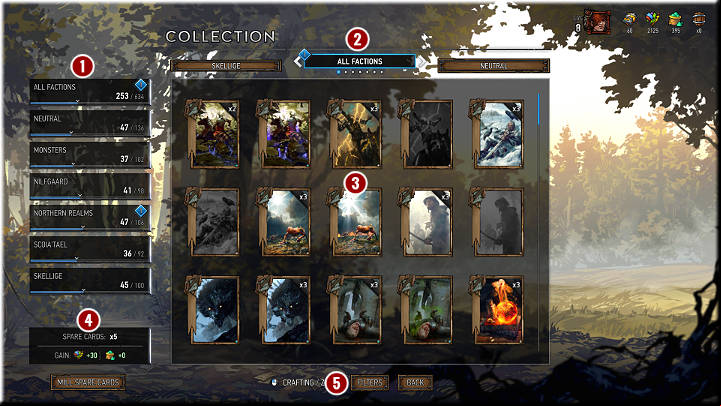 In this bookmark, you will find all the cards youve managed to collect - Card Collection - Card Collection and Creating Decks - Gwent: The Witcher Card Game Guide