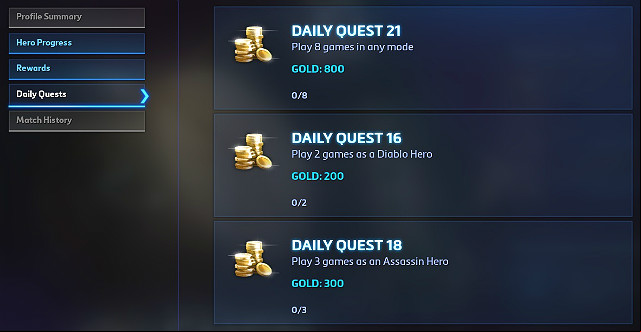 In the Daily quests tab, you can check what you can do and how much gold youll get - Players profile - How to start - Heroes of the Storm - Game Guide and Walkthrough