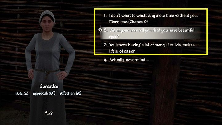 You will immediately have the option to propose regardless of the current affection level, but don't select it until your chances (displayed at the end in the bracket) are above 50% - Medieval Dynasty: Affection and flirting - Basics - Medieval Dynasty Guide