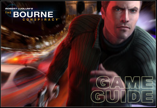 1 - Robert Ludlums The Bourne Conspiracy - Game Guide and Walkthrough