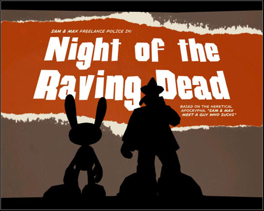 1 - Episode 203: Night of the Raving Dead - part 1 - Episode 203: Night of the Raving Dead - Sam & Max: Season 2 - Game Guide and Walkthrough