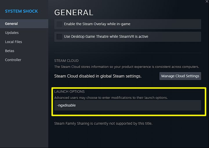 In the General Settings window, go to the Launch Options section - System Shock Remake: Game wont start and black screen - Appendix - System Shock Remake Guide