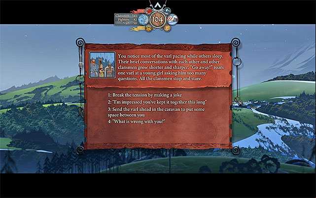 In the case of the event with the giant and the woman scared by him it is best to make both sides reconcile - Journey to Sigrholm | Chapter 6 - Chapter 6 - The Banner Saga Game Guide
