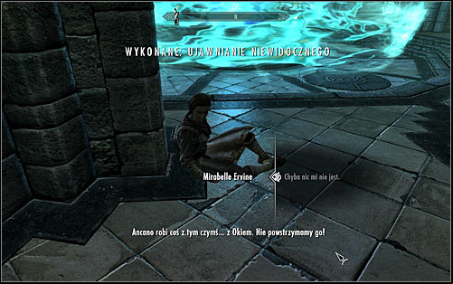 After regaining consciousness, you will speak with Mirabelle Ervine (screen above), who will tell you that Ancano needs to be stopped - Revealing the Unseen - p. 3 - College of Winterhold quests - The Elder Scrolls V: Skyrim Game Guide