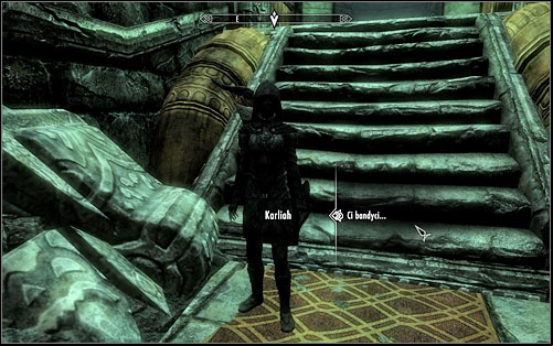 After riding the elevator onto the lower level, speak to Karliah - Blindsighted - Thieves Guild quests - The Elder Scrolls V: Skyrim Game Guide