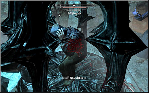 Listen to the last conversation, at the end of which Molag Bal will order you to kill Logrolf - The House of Horrors - Daedric quests - The Elder Scrolls V: Skyrim Game Guide