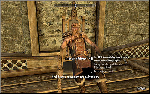 Once you reach Whiterun, find Jarl Balgruuf the Greater, initiate dialogue and hand him Ulfrics War Axe (the above screen) - Message to Whiterun | Stormcloak Rebellion Quests - Stormcloak Rebellion Quests - The Elder Scrolls V: Skyrim Game Guide