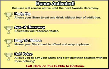 You can't fail with perks like that. - Welcome to the Biz - Behind the scenes - The Movies - Game Guide and Walkthrough