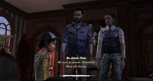 Afterwards youll be able to ask Clementine who she has been talking to through the walkie-talkie all that time - Chapter 1: Georgias First City - Inside | Episode IV: Around Every Corner - Episode IV: Around Every Corner - The Walking Dead Game Guide
