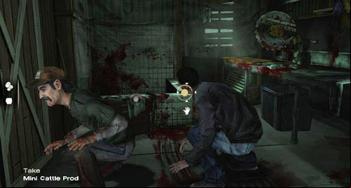 If you go forward, you can take a look at the Bloody Tub, take the Mini Cattle Prod lying on it, or talk to Kenny - Chapter 6: Taking Charlotte | Episode II: Starved for Help - Episode II: Starved for Help - The Walking Dead Game Guide
