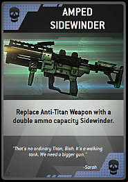 Name: Amped Sidewinder - Burn Cards - Titanfall - Game Guide and Walkthrough
