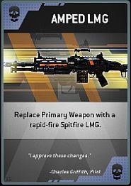 Name: Amped LMG - Burn Cards - Titanfall - Game Guide and Walkthrough