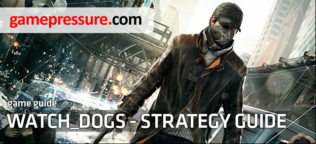 Watch_Dogs - Strategy guide focuses on all the key elements of the game by Ubisoft, which is going to help you understand its basic relationships and ensure you with the least stressful gameplay experience possible - Introduction | Strategy Guide - Strategy Guide - Watch Dogs Game Guide