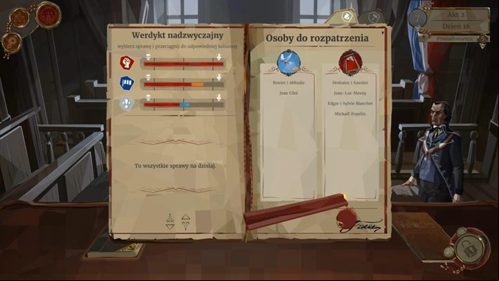 As for the fast trials - try balancing them in such way that your in all groups remain on a similar level - Day 16 - Quick judgments and a drop of reputation - Act 2 - Egalite - We. The Revolution Guide