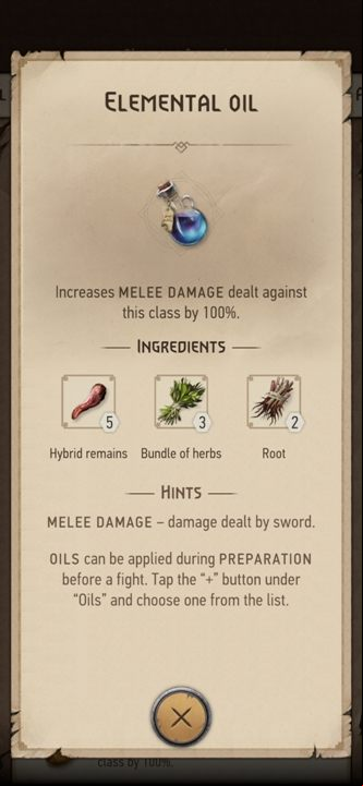 From these ingredients you can prepare: Elemental Oil - The Witcher Monster Slayer: Resources from monsters - Crafting - Witcher Monster Slayer Guide